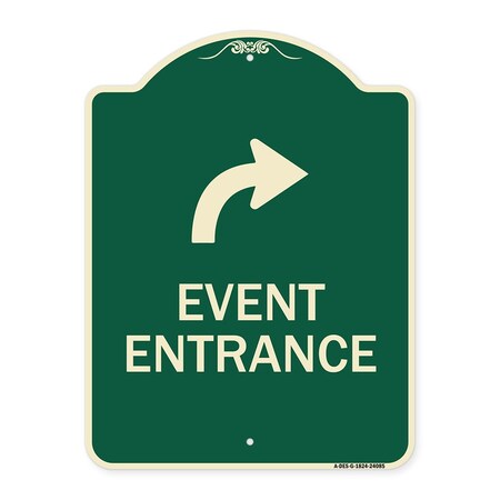 Signmission Event Entrance With Upper Right Arrow Heavy-Gauge Aluminum Architectural Sign, 24" H, G-1824-24085 A-DES-G-1824-24085